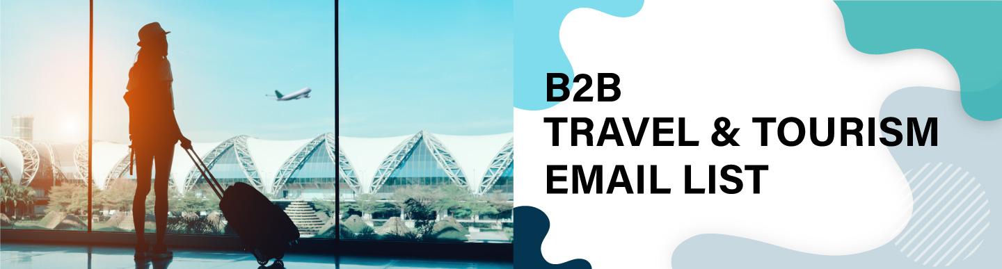 B2b Travel And Tourism Email List